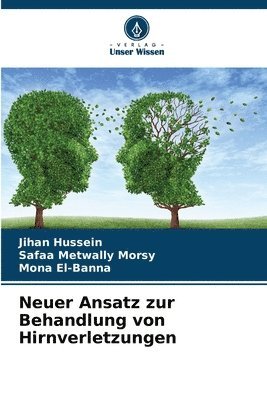bokomslag Neuer Ansatz zur Behandlung von Hirnverletzungen