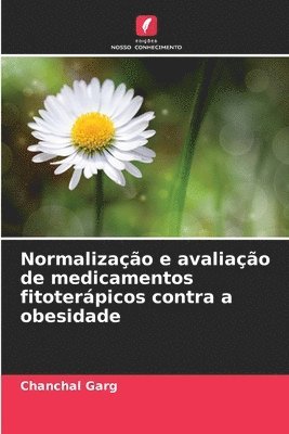 Normalização e avaliação de medicamentos fitoterápicos contra a obesidade