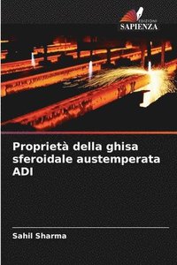 bokomslag Proprietà della ghisa sferoidale austemperata ADI