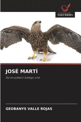 bokomslag JOSÉ MARTÍ