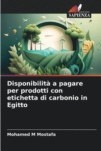 bokomslag Disponibilità a pagare per prodotti con etichetta di carbonio in Egitto