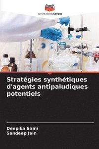 bokomslag Stratégies synthétiques d'agents antipaludiques potentiels