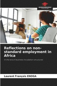 bokomslag Reflections on non-standard employment in Africa