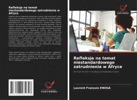bokomslag Refleksje na temat niestandardowego zatrudnienia w Afryce