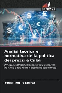 bokomslag Analisi teorica e normativa della politica dei prezzi a Cuba