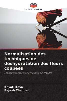 bokomslag Normalisation des techniques de déshydratation des fleurs coupées