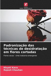 bokomslag Padronização das técnicas de desidratação em flores cortadas