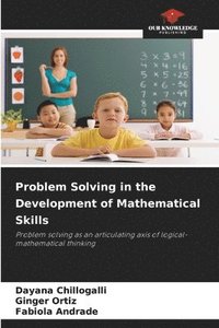 bokomslag Problem Solving in the Development of Mathematical Skills