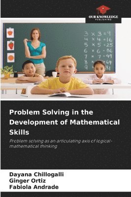 bokomslag Problem Solving in the Development of Mathematical Skills