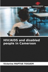 bokomslag HIV/AIDS and disabled people in Cameroon
