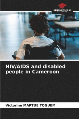 bokomslag HIV/AIDS and disabled people in Cameroon