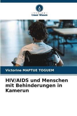 bokomslag HIV/AIDS und Menschen mit Behinderungen in Kamerun