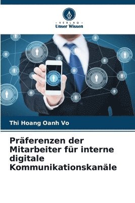 bokomslag Präferenzen der Mitarbeiter für interne digitale Kommunikationskanäle