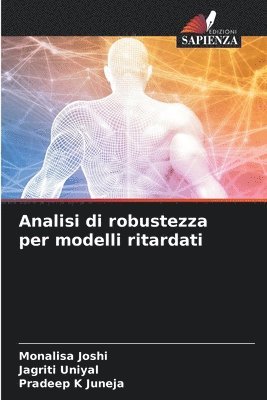 Analisi di robustezza per modelli ritardati