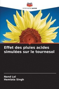 bokomslag Effet des pluies acides simulées sur le tournesol