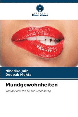 Niharika Jain, Deepak Mehta - Mundgewohnheiten, Häftad