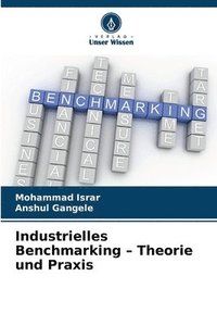 bokomslag Industrielles Benchmarking - Theorie und Praxis