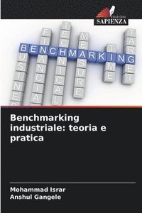 bokomslag Benchmarking industriale: teoria e pratica