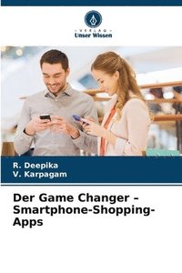 bokomslag Der Game Changer - Smartphone-Shopping-Apps