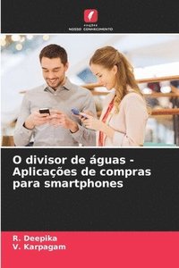 bokomslag O divisor de águas - Aplicações de compras para smartphones