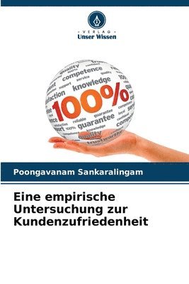 bokomslag Eine empirische Untersuchung zur Kundenzufriedenheit