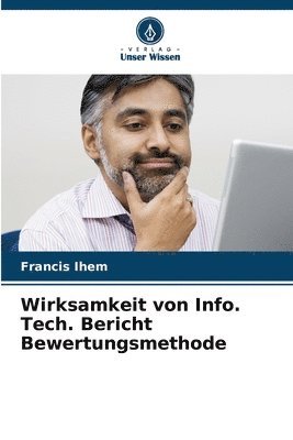 bokomslag Wirksamkeit von Info. Tech. Bericht Bewertungsmethode