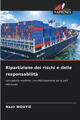 Nazir Wouyie, Nazir WOUYIE - Ripartizione dei rischi e delle responsabilità, Häftad