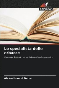 bokomslag Lo specialista delle erbacce