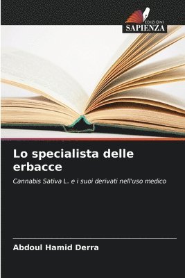 bokomslag Lo specialista delle erbacce