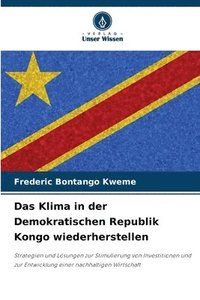 bokomslag Das Klima in der Demokratischen Republik Kongo wiederherstellen