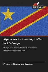 bokomslag Ripensare il clima degli affari in RD Congo