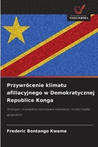 bokomslag Przywrócenie klimatu afiliacyjnego w Demokratycznej Republice Konga