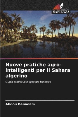 Nuove pratiche agro-intelligenti per il Sahara algerino