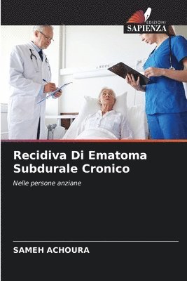 bokomslag Recidiva Di Ematoma Subdurale Cronico
