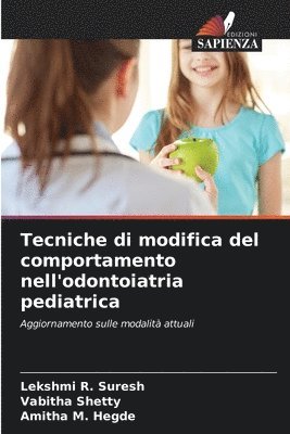 bokomslag Tecniche di modifica del comportamento nell'odontoiatria pediatrica