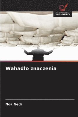 bokomslag Wahad¿o znaczenia