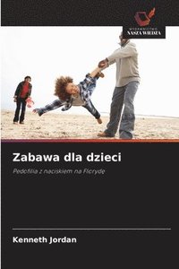 bokomslag Zabawa dla dzieci