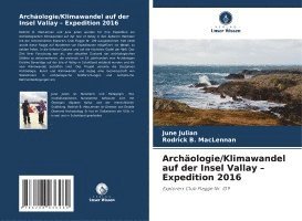 bokomslag Archäologie/Klimawandel auf der Insel Vallay - Expedition 2016