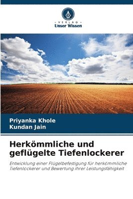 Priyanka Khole, Kundan Jain - Herkömmliche und geflügelte Tiefenlockerer, Häftad