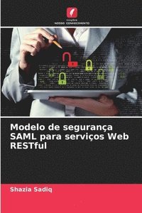 bokomslag Modelo de segurança SAML para serviços Web RESTful