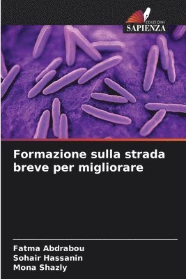 Fatma Abdrabou, Sohair Hassanin, Mona Shazly - Formazione sulla strada breve per migliorare, Häftad