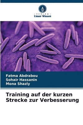 bokomslag Training auf der kurzen Strecke zur Verbesserung