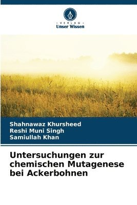Untersuchungen zur chemischen Mutagenese bei Ackerbohnen
