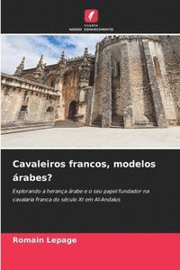 bokomslag Cavaleiros francos, modelos árabes?