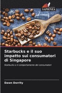 bokomslag Starbucks e il suo impatto sui consumatori di Singapore