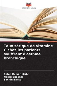 bokomslag Taux sérique de vitamine C chez les patients souffrant d'asthme bronchique