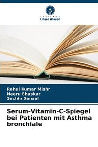 bokomslag Serum-Vitamin-C-Spiegel bei Patienten mit Asthma bronchiale