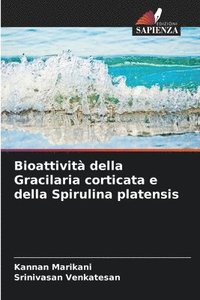 bokomslag Bioattività della Gracilaria corticata e della Spirulina platensis