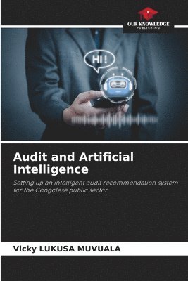 Vicky Lukusa Muvuala, Vicky LUKUSA MUVUALA - Audit and Artificial Intelligence, Häftad