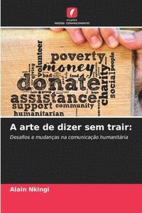 bokomslag A arte de dizer sem trair